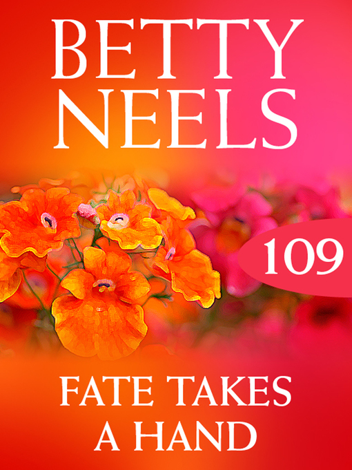 Title details for Fate Takes a Hand by Betty Neels - Available